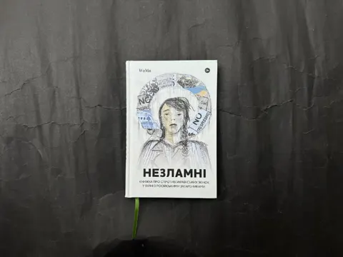 Незламні. Книжка про спротив українських жінок у війні